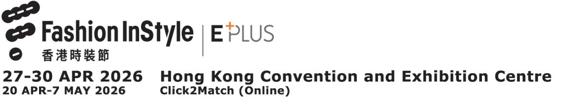  Fashion InStyle 2026 |  27 to 30 April 2026 | HK Convention and Exhibition Centre